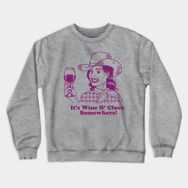 wine o'clock Crewneck Sweatshirt by toddgoldmanart